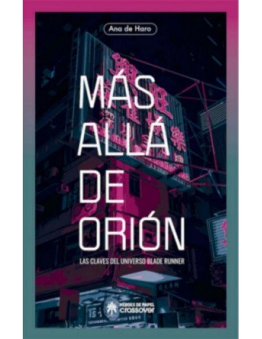 Libro Mas Allá de Orion, Blade Runner