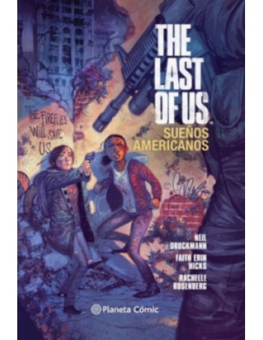 Cómic The Last of Us: Sueños Americanos