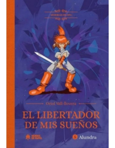 El Liberador de mis Sueños