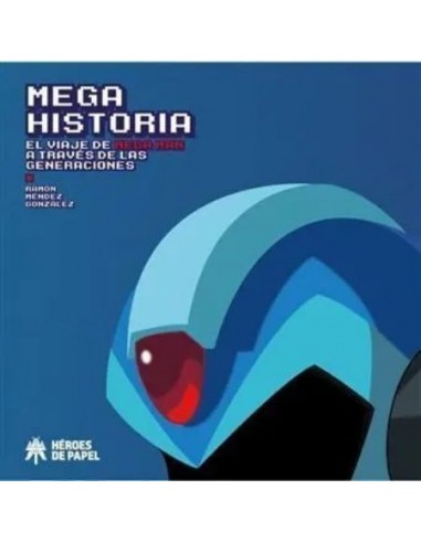 Mega Historia El Viaje de Mega Man a...