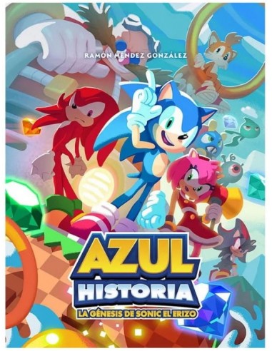 Azul Historia La Genesis de Sonic El...