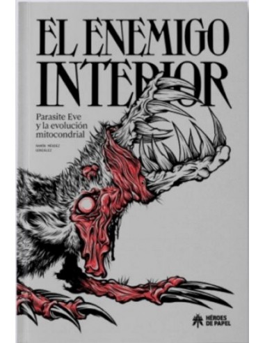 El Enemigo Interior. Parasite Eve y...