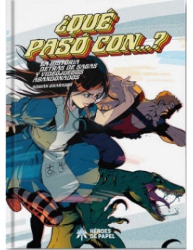 ¿Qué pasó con...? La Historia Detrás...