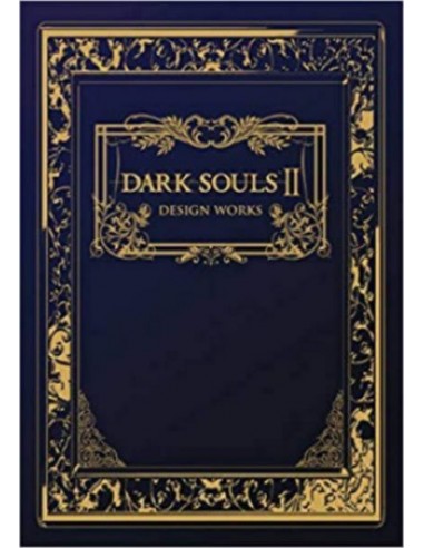 Libro de Arte Dark Soul 2 Desing Works