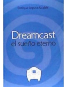 Dreamcast el Sueño Eterno