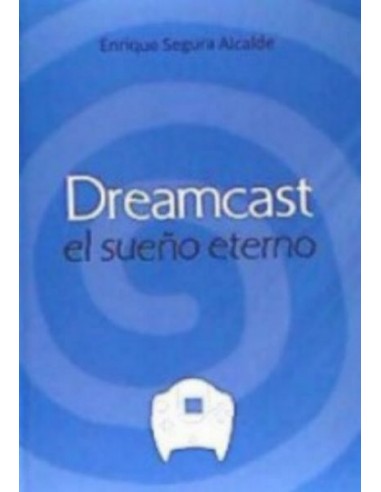 Dreamcast el Sueño Eterno