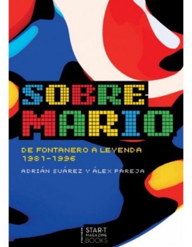 Sobre Mario de Fontanero a Leyenda...